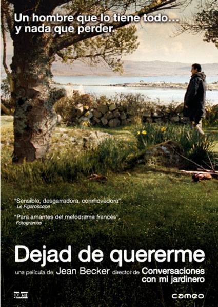 Dejad de quererme (2008)