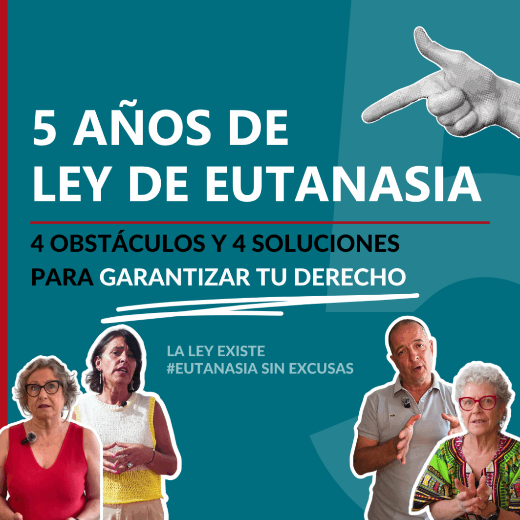 Cinco años de ley de eutanasia en España. DMD presenta sus 4 demandas para mejorar la ley. #EutanasiaSinExcusas